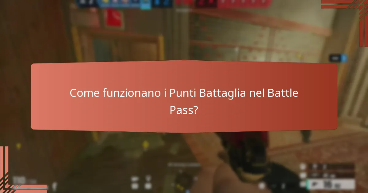 Come funzionano i Punti Battaglia nel Battle Pass?