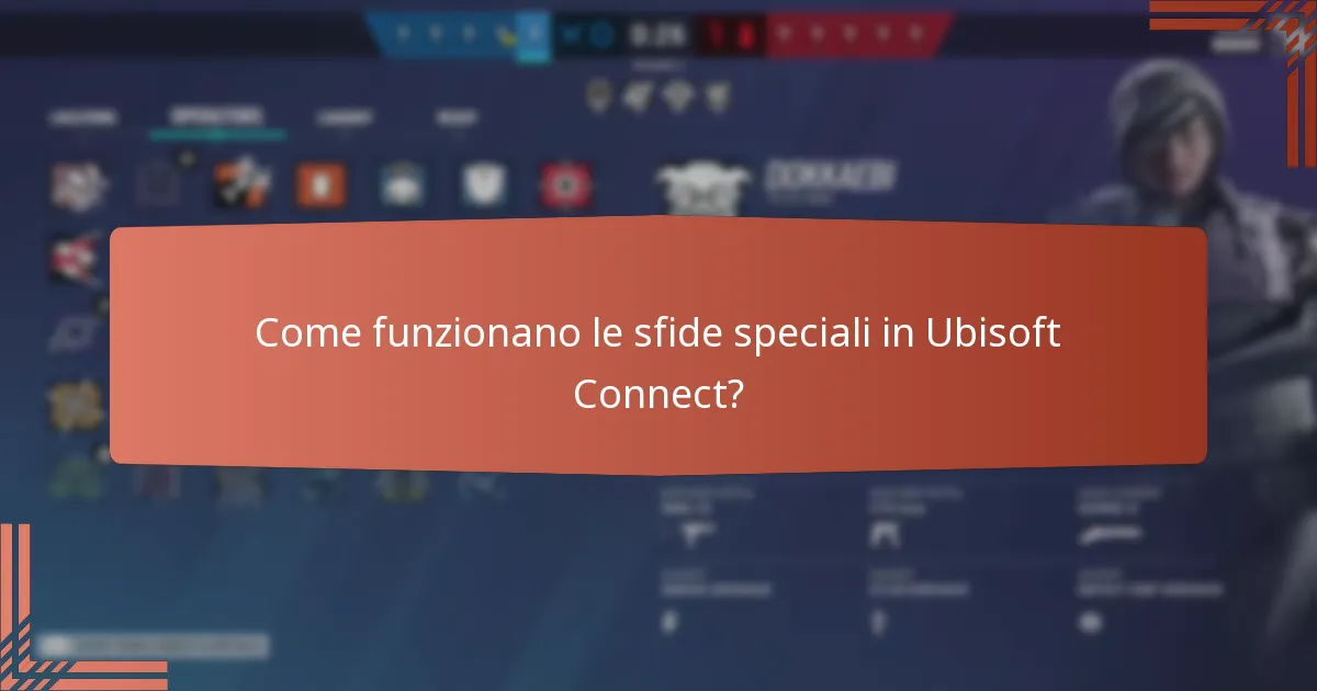 Come funzionano le sfide speciali in Ubisoft Connect?