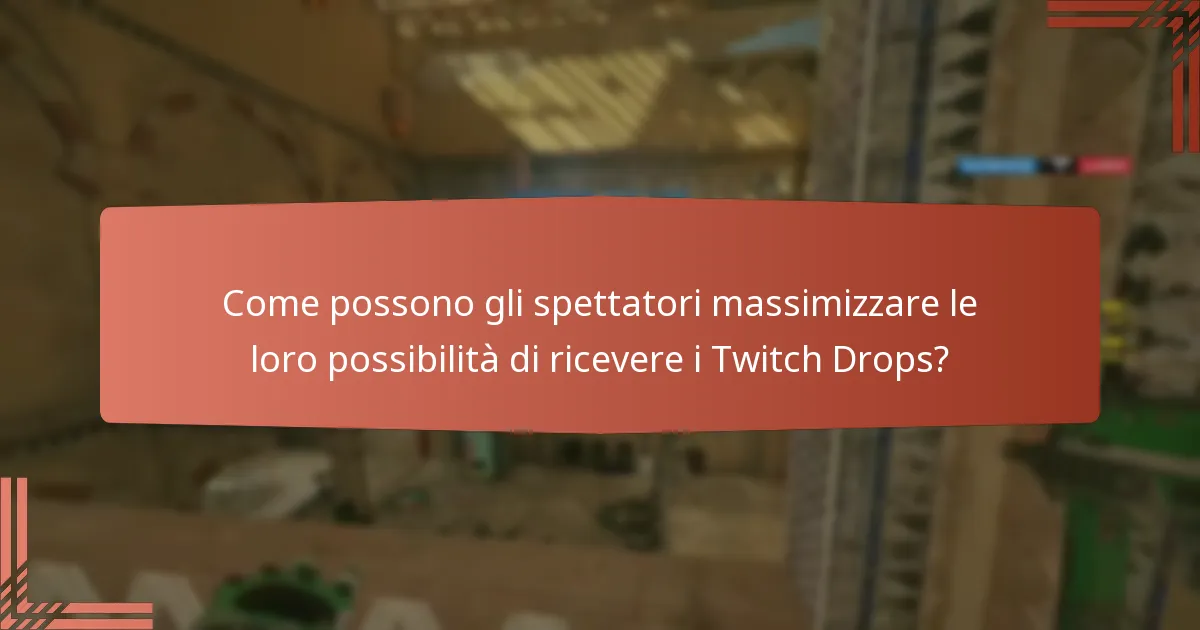 Quali tipi di premi possono essere ottenuti tramite i Twitch Drops?