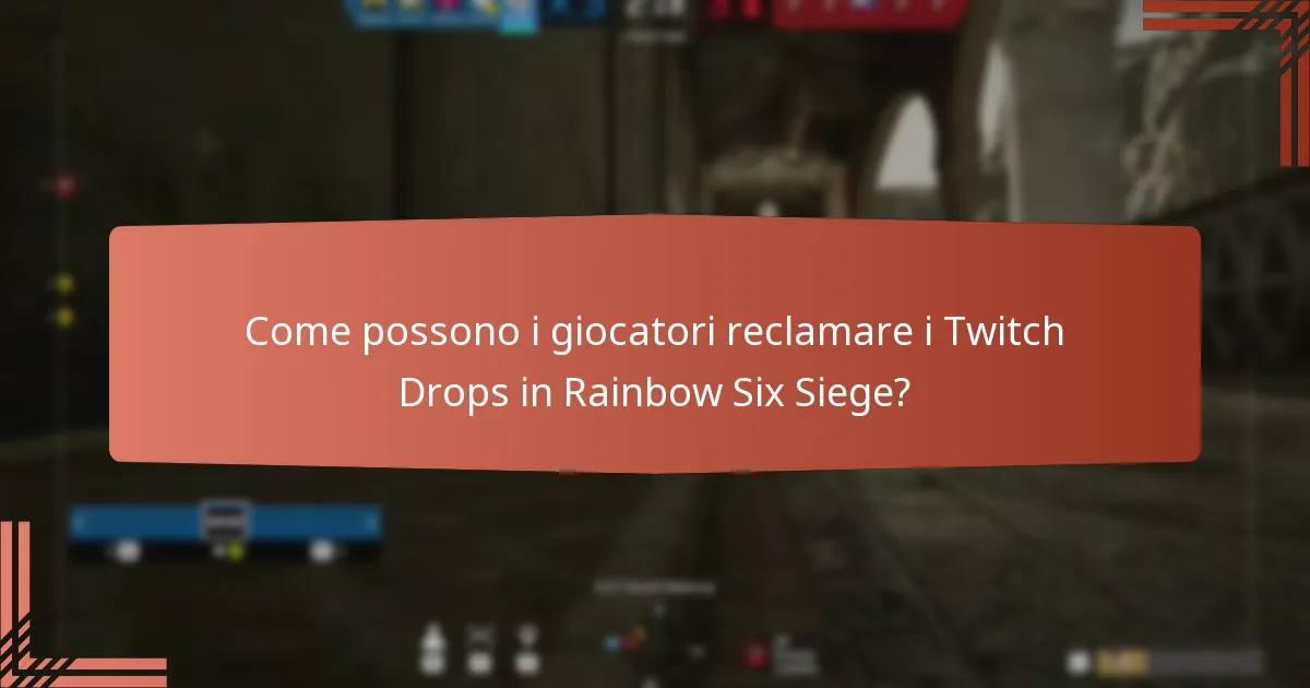 Quali eventi speciali presentano i Twitch Drops?