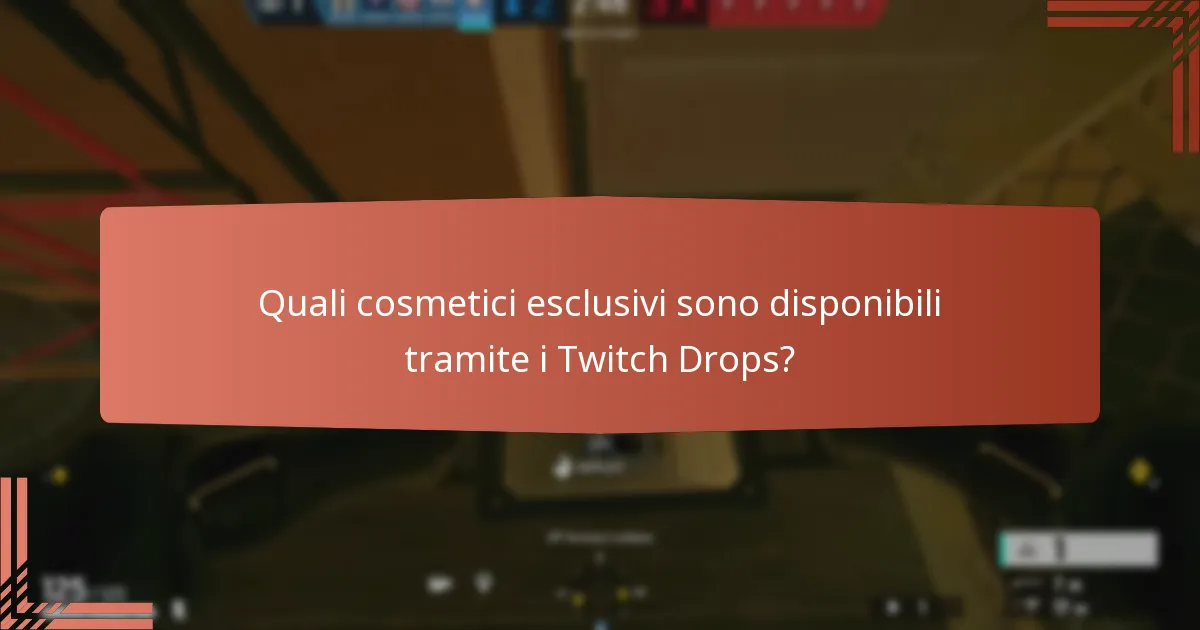Quali cosmetici esclusivi sono disponibili tramite i Twitch Drops?