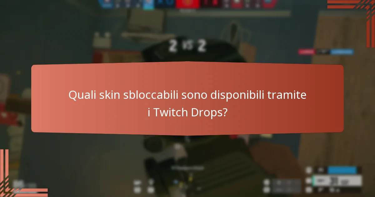 Quali sono le ricompense specifiche per evento dei Twitch Drops?